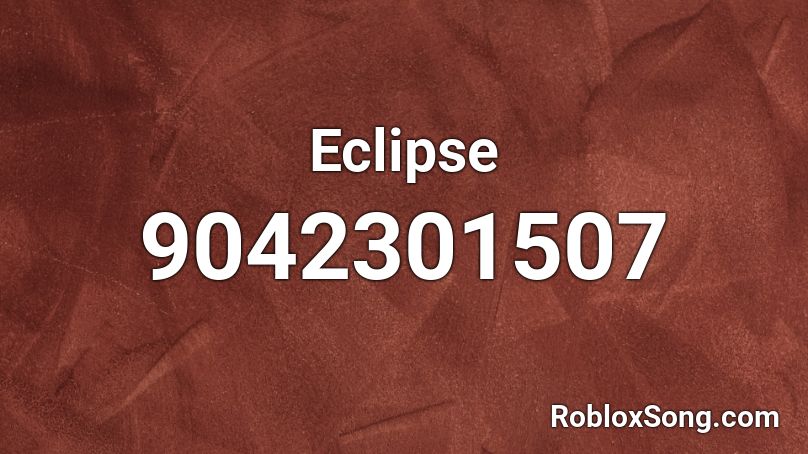 Eclipse Roblox ID