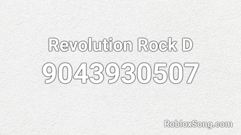 Revolution Rock D Roblox ID