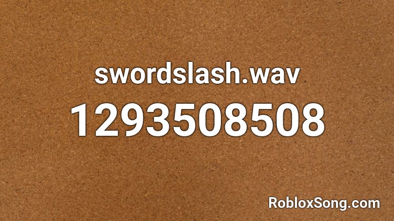 swordslash.wav Roblox ID