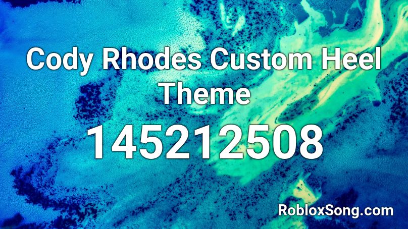 Cody Rhodes Custom Heel Theme Roblox ID