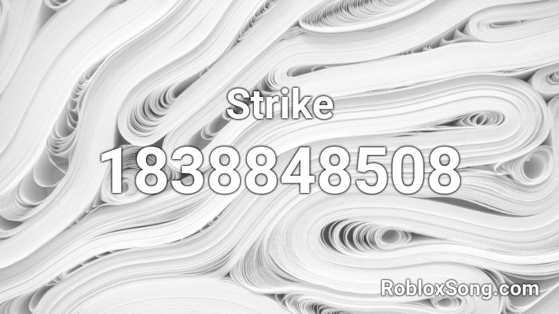 Strike Roblox ID