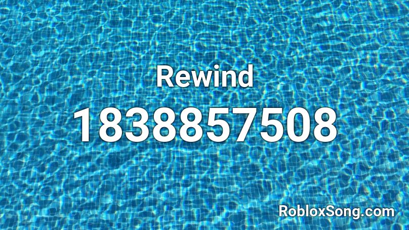 Rewind Roblox ID