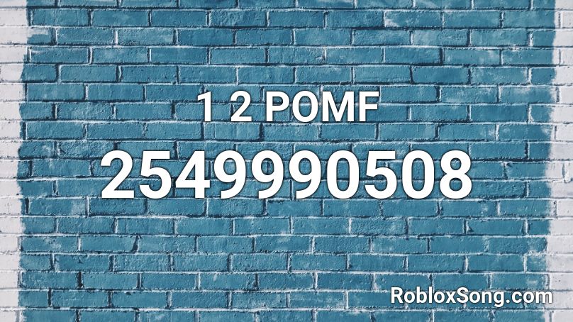 1 2 POMF Roblox ID