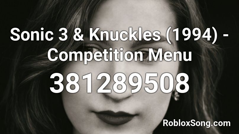 Sonic 3 & Knuckles (1994) - Competition Menu Roblox ID