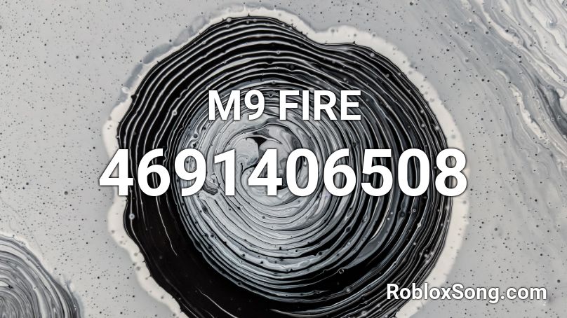 M9 FIRE Roblox ID