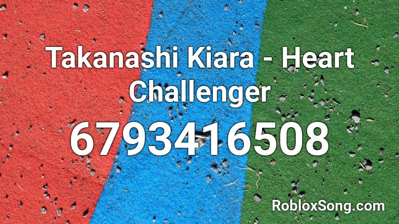 Takanashi Kiara - Heart Challenger Roblox ID