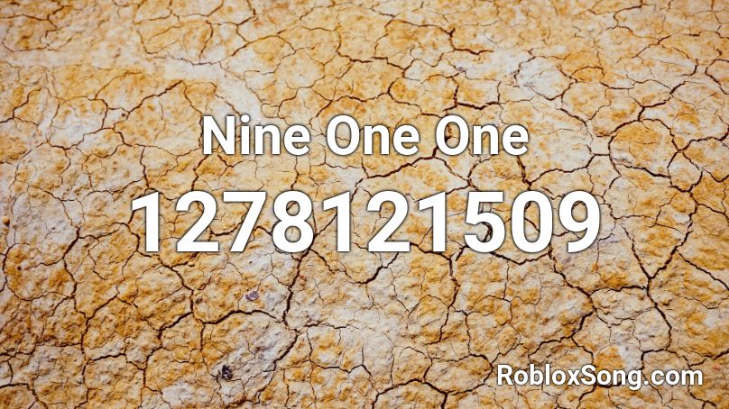 Nine One One Roblox ID