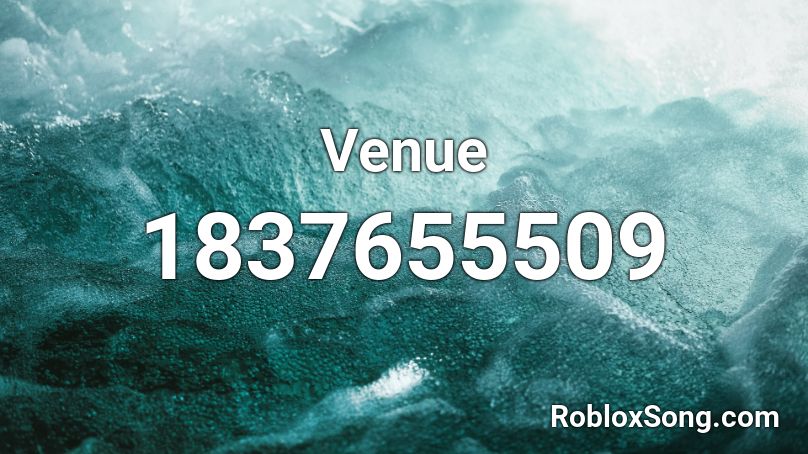 Venue Roblox ID