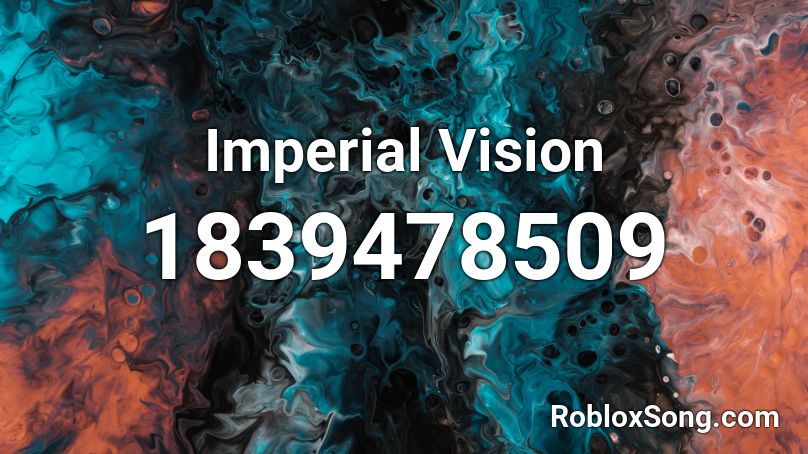 Imperial Vision Roblox ID