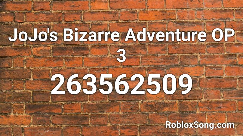 Jojo S Bizarre Adventure Op 3 Roblox Id Roblox Music Codes - roblox jjba song id