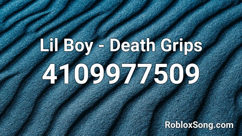 Lil Boy - Death Grips Roblox ID