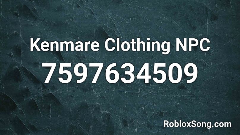 Kenmare Clothing NPC Roblox ID