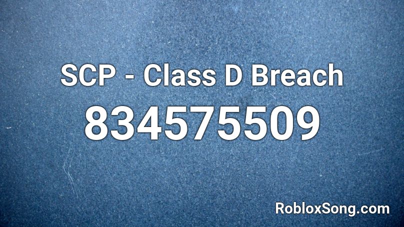 SCP - Class D Breach Roblox ID