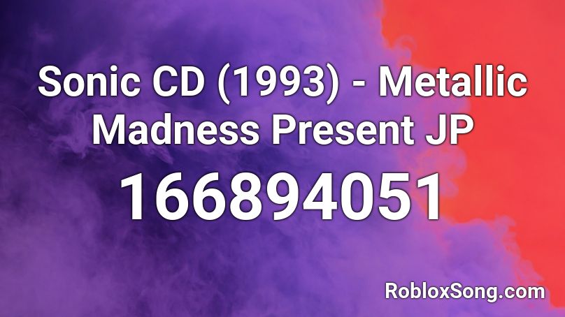 Sonic CD (1993) - Metallic Madness Present JP Roblox ID