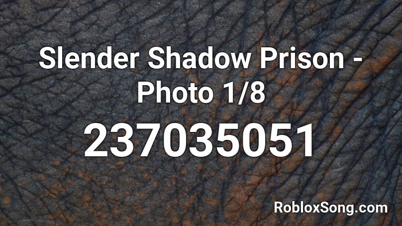 Slender Shadow Prison - Photo 1/8 Roblox ID