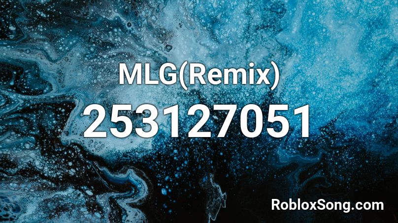 MLG(Remix) Roblox ID