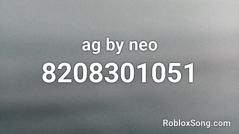 by neo Roblox ID