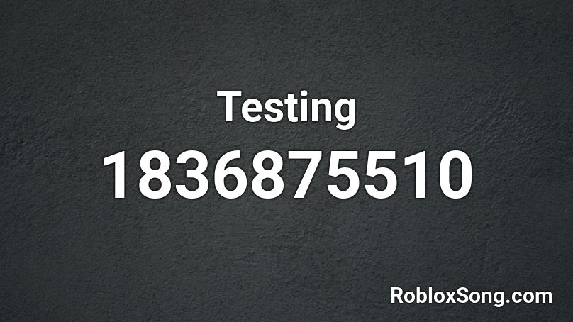 Testing Roblox ID