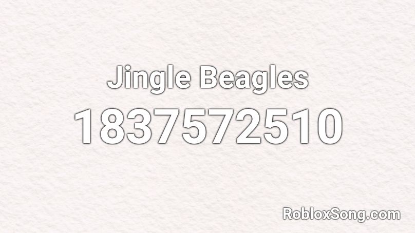 Jingle Beagles Roblox ID