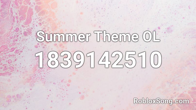 Summer Theme OL Roblox ID