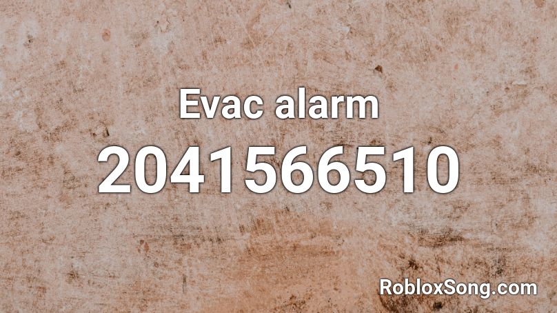 Evac alarm Roblox ID