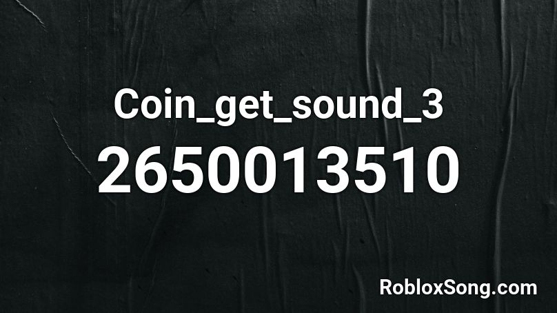 Coin_get_sound_3 Roblox ID