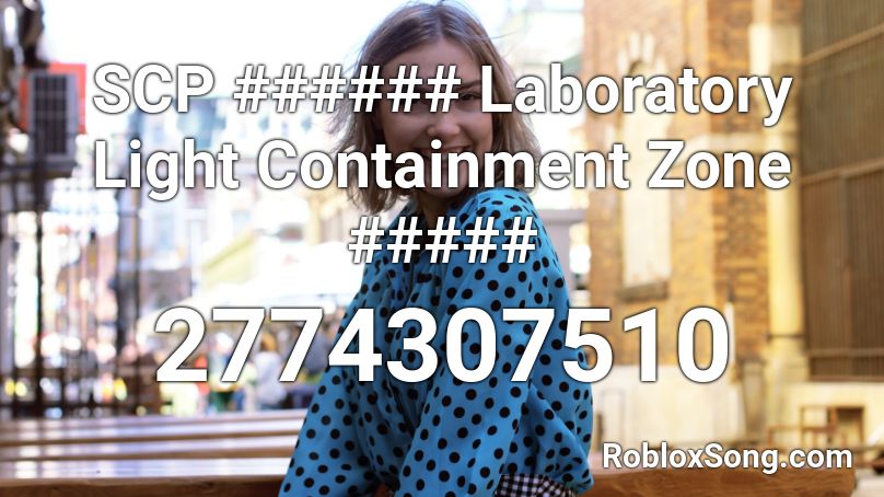 SCP ###### Laboratory Light Containment Zone ##### Roblox ID