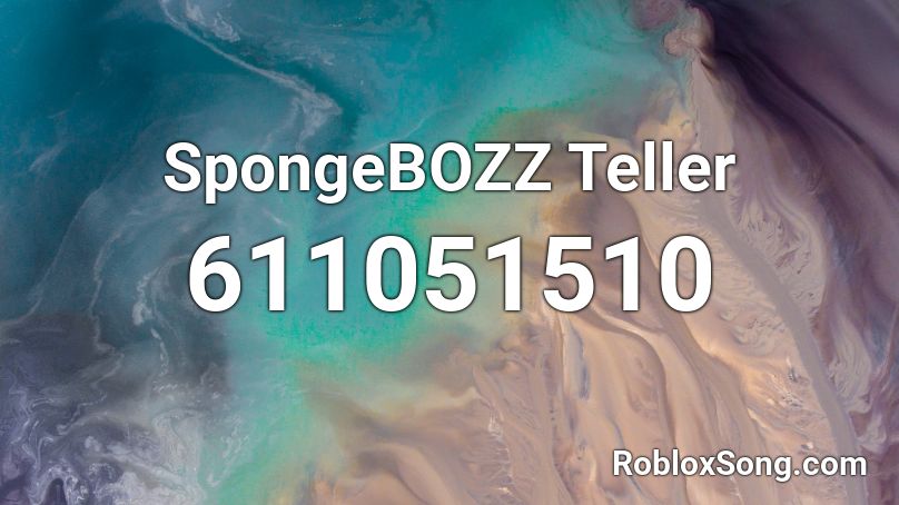 SpongeBOZZ  Teller Roblox ID