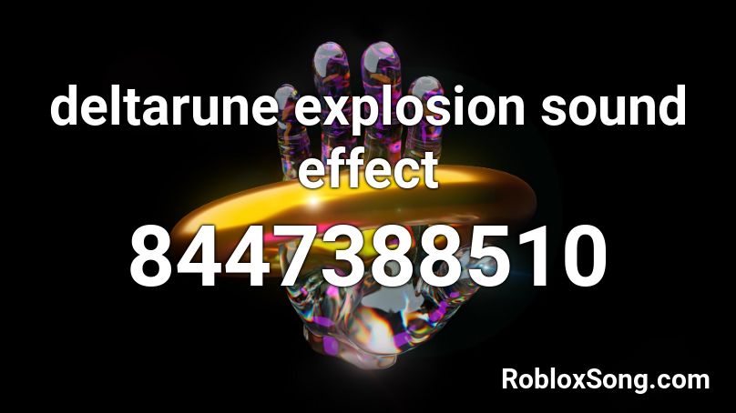 deltarune explosion sound effect Roblox ID