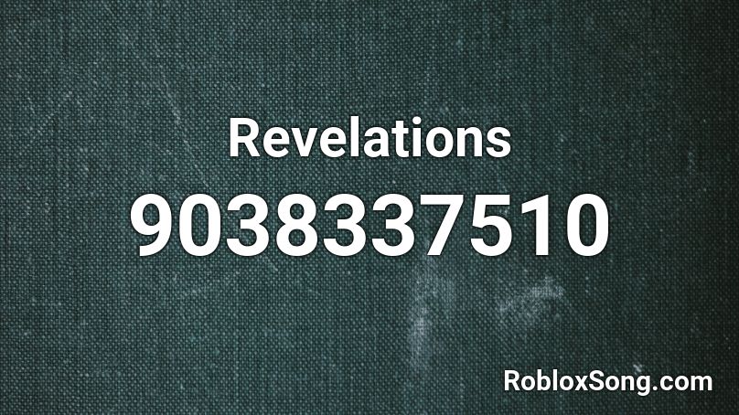 Revelations Roblox ID