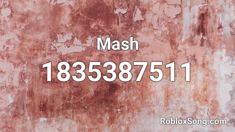 Mash Roblox ID