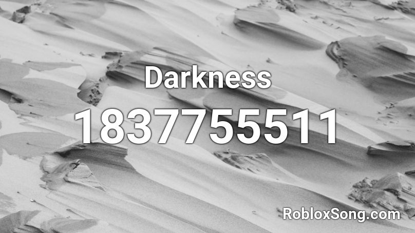 Darkness Roblox ID