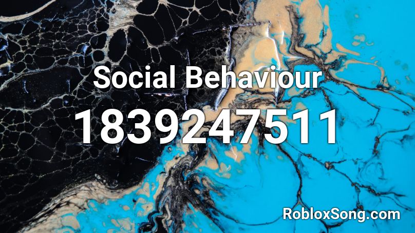 Social Behaviour Roblox ID