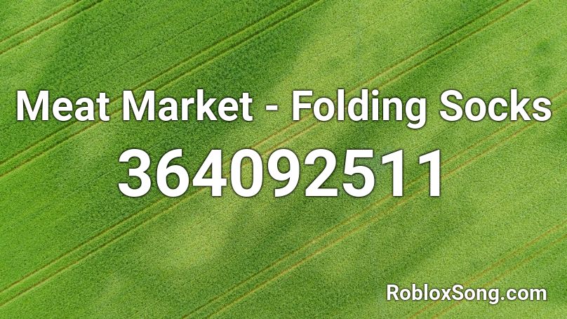 Meat Market - Folding Socks Roblox ID