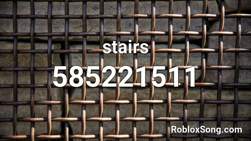 Stairs Roblox Id Roblox Music Codes - roblox stairs house