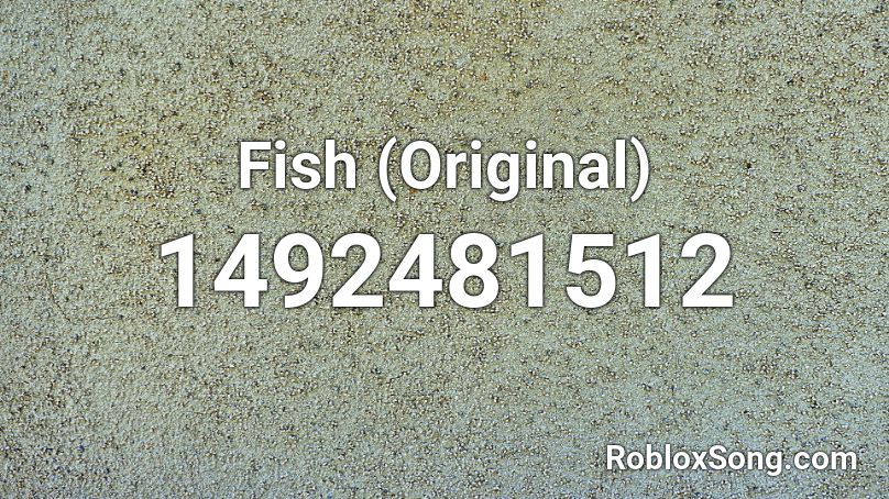 Fish  (Original) Roblox ID