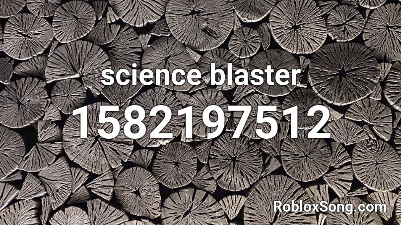 science blaster Roblox ID