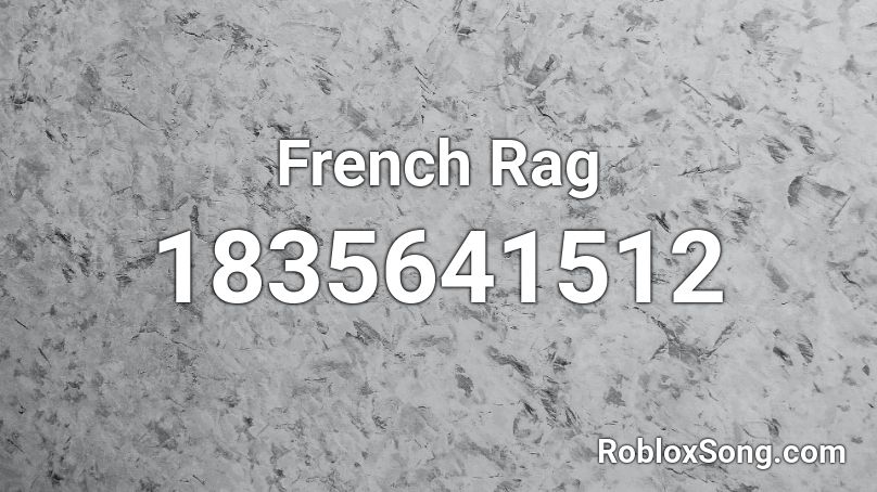 French Rag Roblox ID