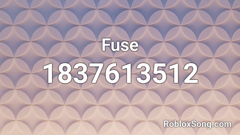 Fuse Roblox ID