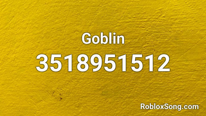 Goblin Roblox ID