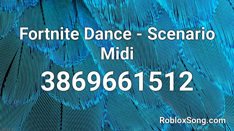 Fortnite Dance Scenario Midi Roblox Id Roblox Music Codes - roblox fortnite dance