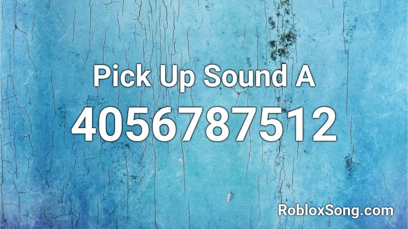 Pick Up Sound 2 Roblox ID