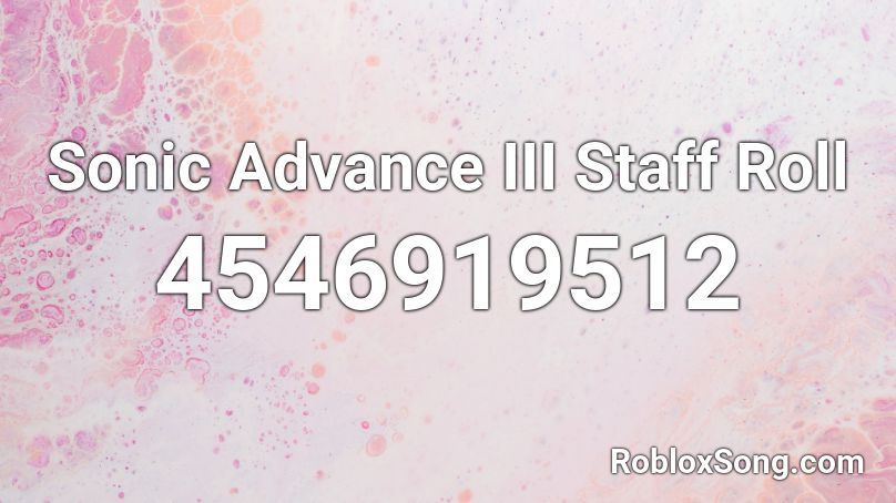 Sonic Advance 3 - Staff Roll Roblox ID