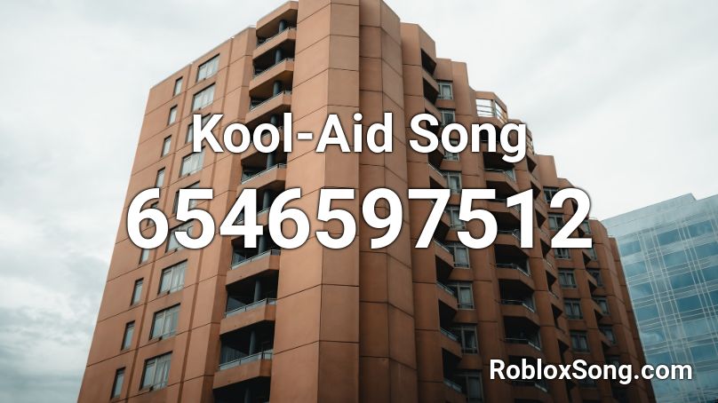 Kool-Aid Song Roblox ID