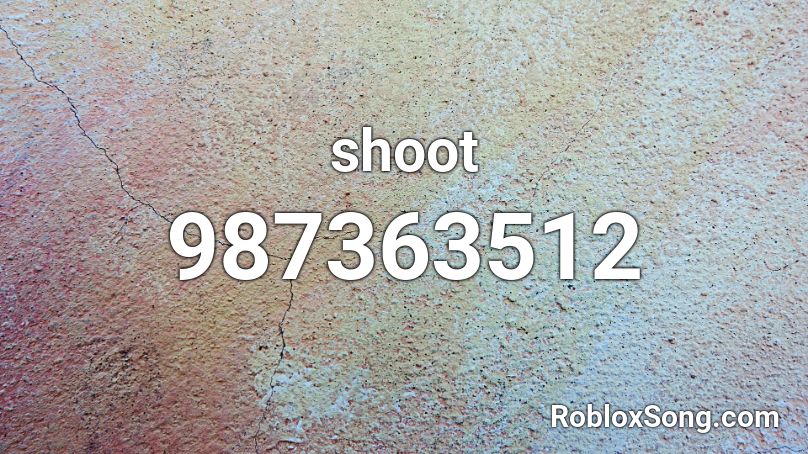 shoot Roblox ID