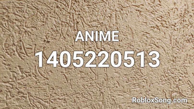 ANIME Roblox ID