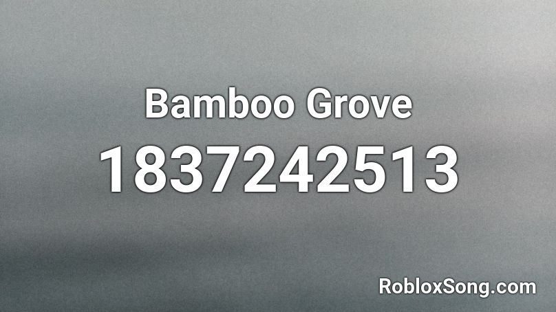Bamboo Grove Roblox ID