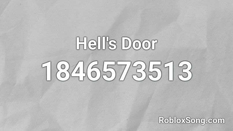 Hell's Door Roblox ID