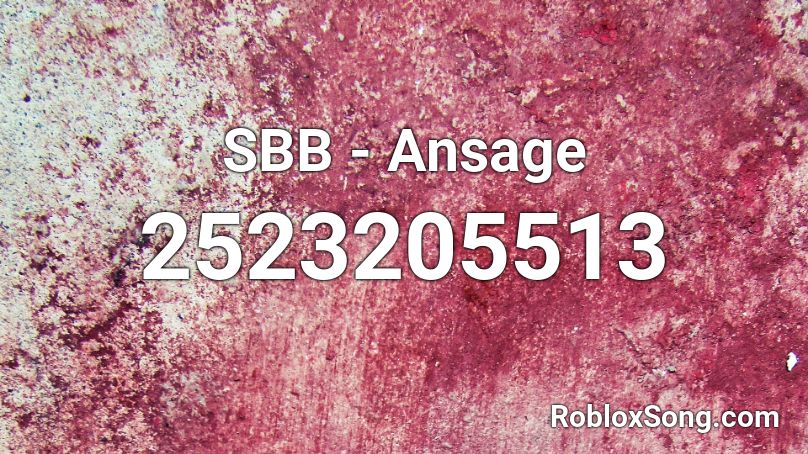 SBB - Ansage Roblox ID