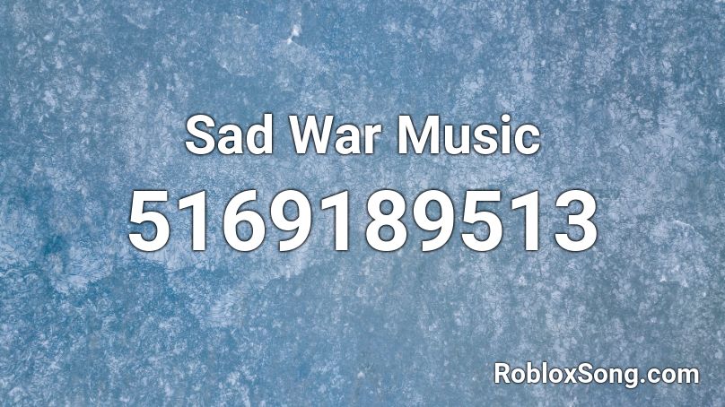 roblox code for sad song